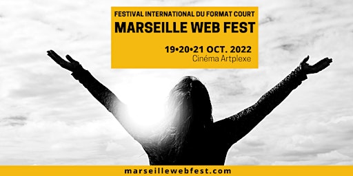 MARSEILLE WEB FEST - EDITION 2022
