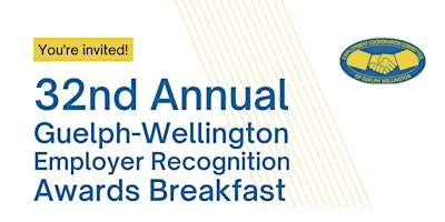 32nd Annual Guelph-Wellington Employer Recognition