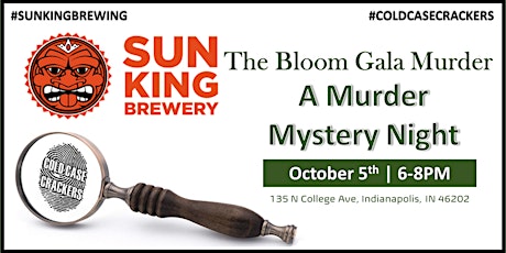 Murder Mystery Night | Cold Case Crackers | Sun King Brewery