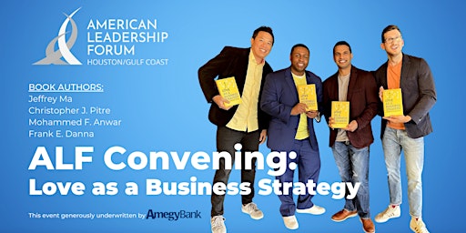 ALF Convening: Love As A Business Strategy