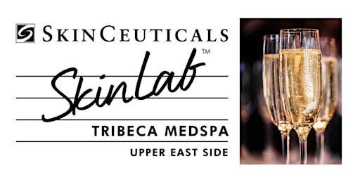 SkinCeuticals SkinLab Grand ReOpening Party