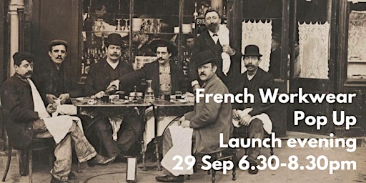 French Workwear Pop Up Sale Launch Evening