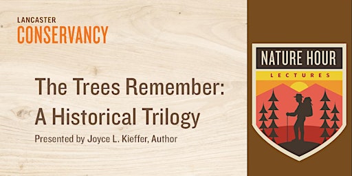 Nature Hour: The Trees Remember - A Historical Trilogy
