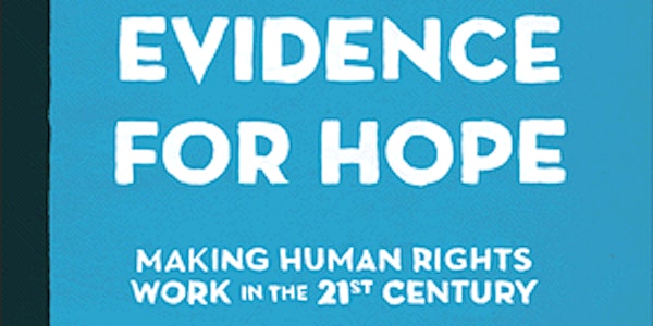 Kathryn Sikkink - "Evidence for Hope: Making Human Rights Work in the 21st Century"