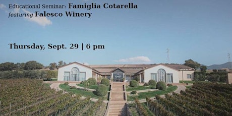 Educational Seminar: Falesco Winery