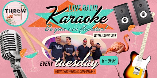 Live Band Karaoke w/ Havoc 305 at ​​THRōW Social® Delray Beach