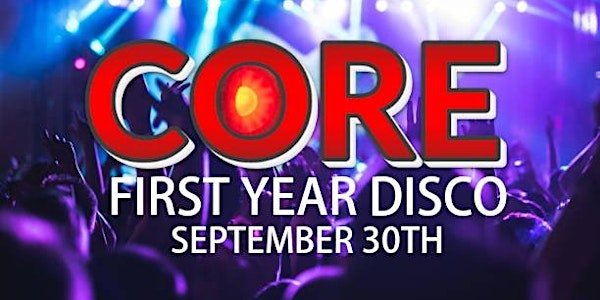 Core 1st Year Disco