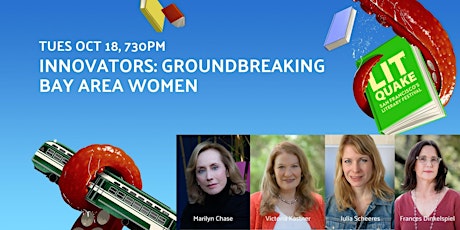 Litquake Presents: Innovators - Groundbreaking Bay Area Women