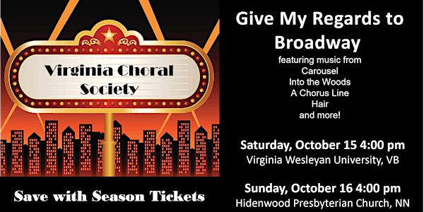 Give My Regards to Broadway -  Virginia Choral Society
