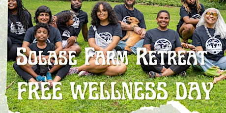 Solase Farm Retreat Wellness Day