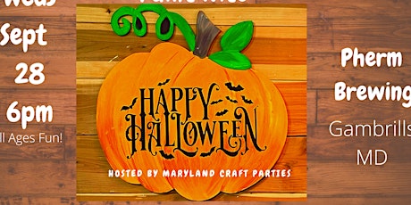 All AgesPumpkin Sign Painting at Pherm  Brewing with Maryland Craft Parties