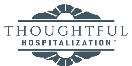 Thoughtful Hospitalization (TM)- Saturday October 8th