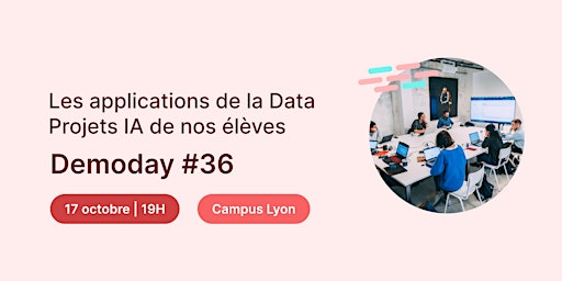 Data Demoday #36 - découvrez les applications de la Data | Jedha Lyon