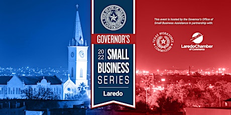 Governor's Small Business Series - Laredo primary image