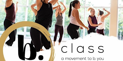 b.class ® Tuesday's @ 7:30pm with Candace