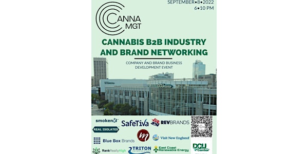 Cannabis B2B Industry and Brand Networking at The DCU Center in Worcester