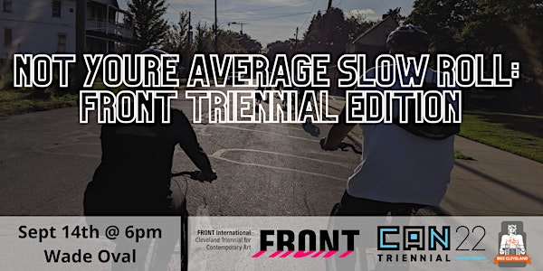 Not Your Average Slow Roll: FRONT Edition