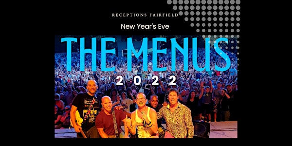 New Year’s Celebration Like No Other with The Menus!