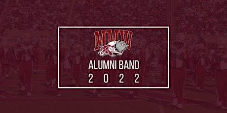 *Extended* 2022 Marching Maroon & White Alumni Band Registration primary image