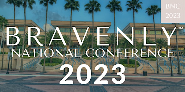 Bravenly National Conference 2023
