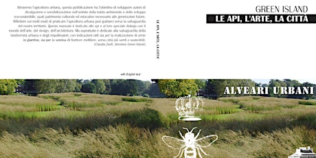 Presentazione del libro "LE API, L’ARTE, LA CITTA’" a cura di Claudia Zanfi
