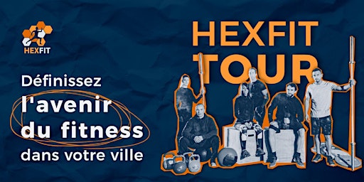 Hexfit Tour: Toulouse