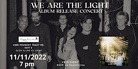 Album Release Concert - We Are the Light