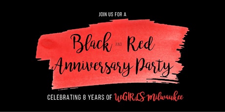 WGIRLS Milwaukee Black and Red 8th Anniversary Party primary image