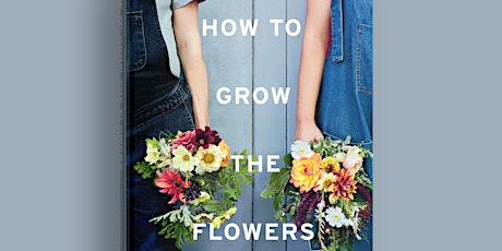 How to Grow the Flowers - Wolves Lane Flower Co primary image