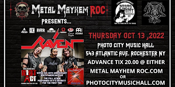 Raven (UK) + Riot Act (LA) + local support TBA