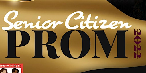 Senior Citizen's Prom 2022