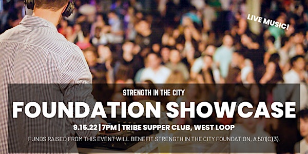STRENGTH IN THE CITY Foundation Showcase