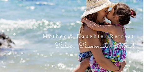 Mothers & Daughters Retreat - May 11th - 13th primary image