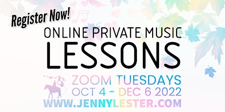 Private Online Music Lessons | REGISTRATION for Oct 4 - Dec 6 2022