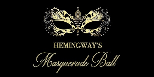 Hemingway's Masquerade Ball