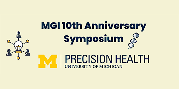 MGI 10th Anniversary Symposium