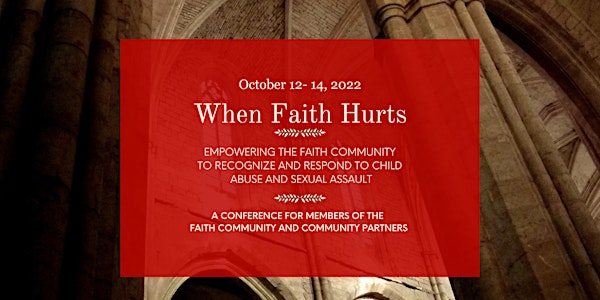 2022 When Faith Hurts Conference