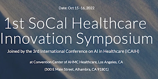 1st SoCal Healthcare Innovation Symposium
