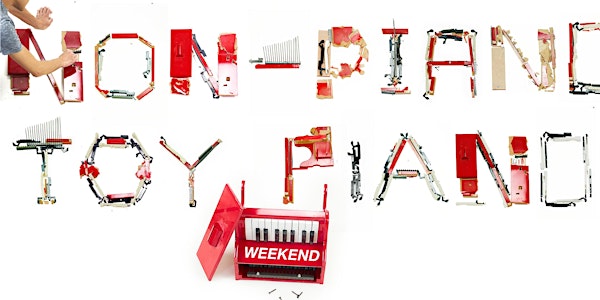 10.–11.11.2017 Non-Piano/Toy Piano Weekend: Chinoiserie! & Madama Butterfly