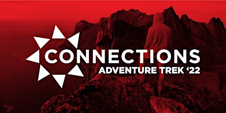 Connections: Adventure Trek '22