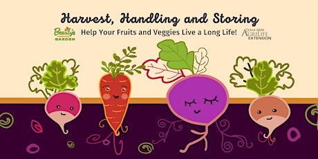 Harvest, Handling, and Storing