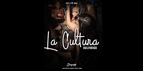 La Cultura Thursdays | Reggaeton Party at Dragonfly | Free RSVP