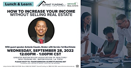 Summit Funding Lunch & Learn: Increase Your Income W/O Selling Real Estate