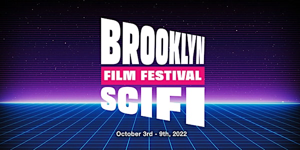 Brooklyn SciFi Film Festival 2022