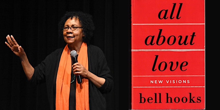 Antiracism Book Circle:all about love by bell hooks | BIPoC Male Identities image