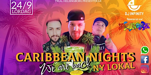 Caribbean Nights  - We are back