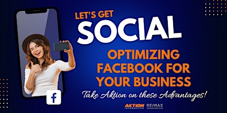 Let's Get Social Pt.4: Optimizing Facebook for Your Business