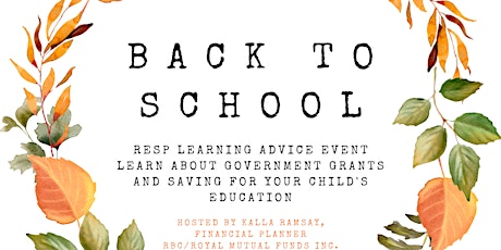 Back to School- RESP advice event (virtual attendance)