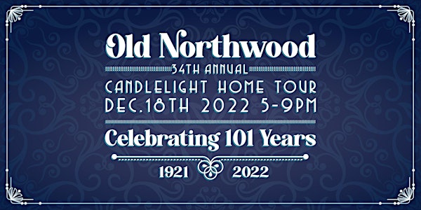 Old Northwood 34th Annual Candlelight Home Tour