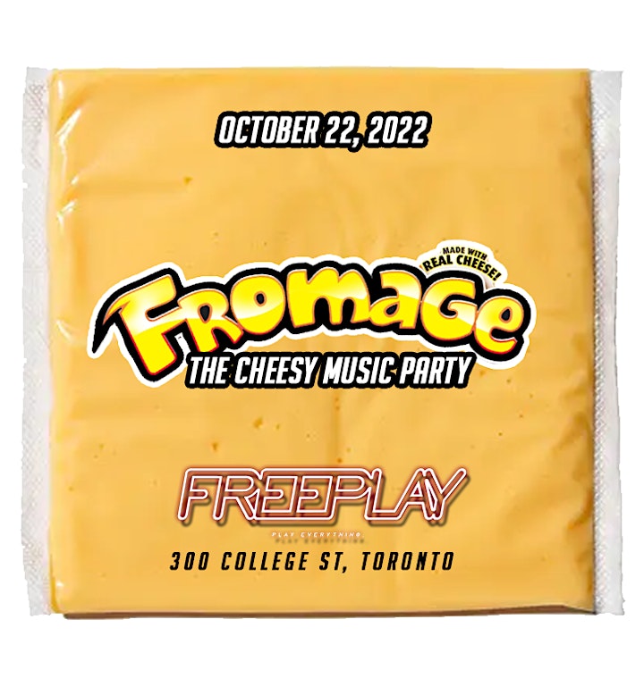 FROMAGE - The Cheesy Music Party image